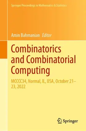 Bahmanian |  Combinatorics and Combinatorial Computing | Buch |  Sack Fachmedien