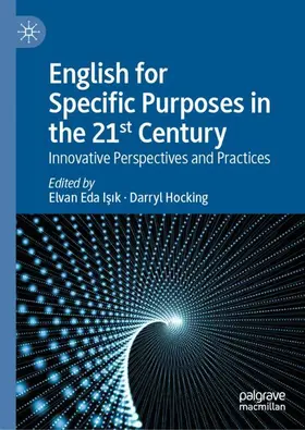Isik / Hocking |  English for Specific Purposes in the 21st Century | Buch |  Sack Fachmedien