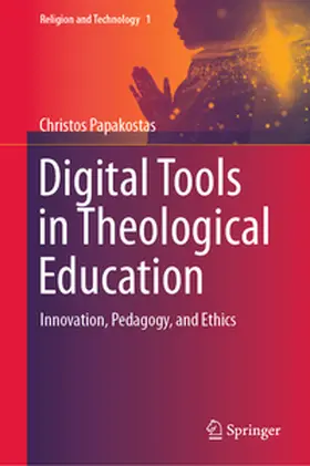 Papakostas |  Digital Tools in Theological Education | eBook | Sack Fachmedien