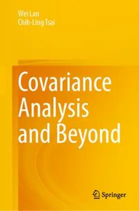 Lan / Tsai |  Covariance Analysis and Beyond | eBook | Sack Fachmedien