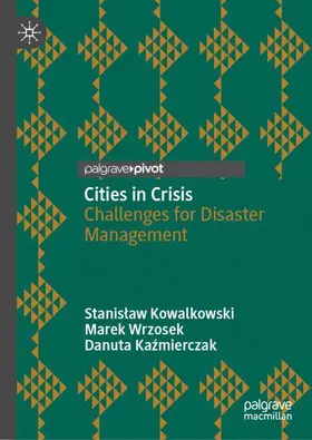 Kowalkowski / Wrzosek / Kazmierczak |  Cities in Crisis | Buch |  Sack Fachmedien