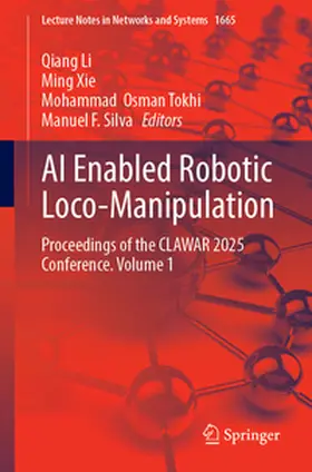 Li / Xie / Tokhi |  AI Enabled Robotic Loco-Manipulation | eBook | Sack Fachmedien