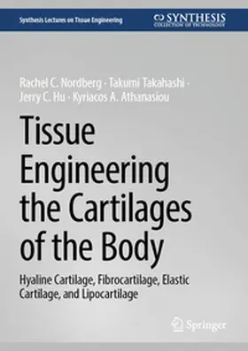 Nordberg / Takahashi / Hu |  Tissue Engineering the Cartilages of the Body | eBook | Sack Fachmedien