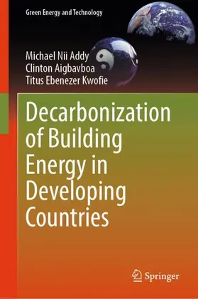 Addy / Aigbavboa / Kwofie |  Decarbonization of Building Energy in Developing Countries | Buch |  Sack Fachmedien