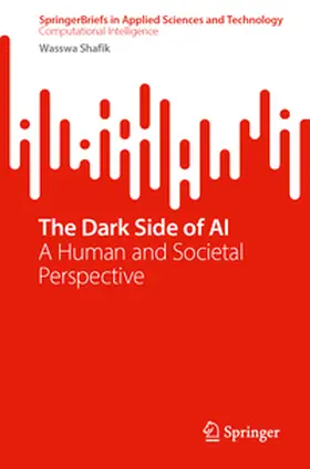 Shafik |  The Dark Side of AI | eBook | Sack Fachmedien