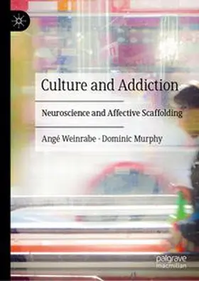 Weinrabe / Murphy |  Culture and Addiction | eBook | Sack Fachmedien