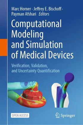 Horner / Bischoff / Afshari |  Computational Modeling and Simulation of Medical Devices | Buch |  Sack Fachmedien