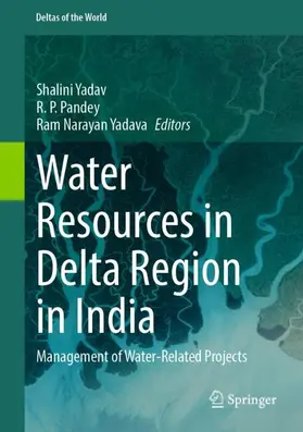 Yadav / Pandey / Yadava |  Water Resources in Delta Region in India | Buch |  Sack Fachmedien