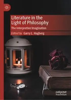 Hagberg | Literature in the Light of Philosophy | E-Book | www.sack.de