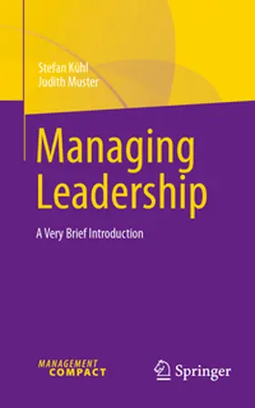Kühl / Muster |  Managing Leadership | eBook | Sack Fachmedien
