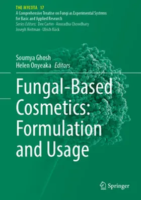 Ghosh / Onyeaka | Fungal-Based Cosmetics: Formulation and Usage | E-Book | www.sack.de