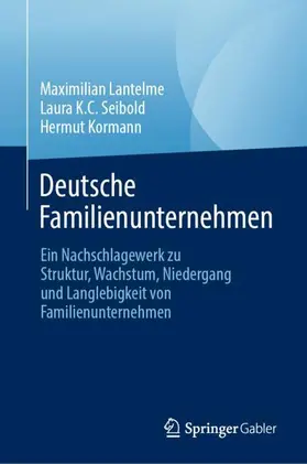Lantelme / K.C. Seibold / Kormann |  Deutsche Familienunternehmen | Buch |  Sack Fachmedien