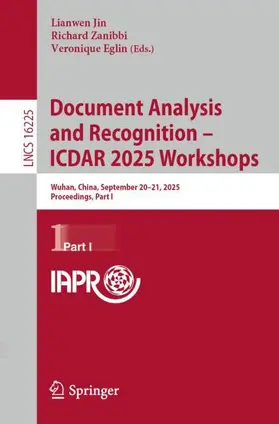 Jin / Zanibbi / Eglin |  Document Analysis and Recognition - ICDAR 2025 Workshops | Buch |  Sack Fachmedien