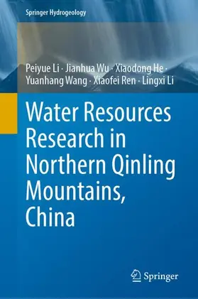 Li / Wu / He |  Water Resources Research in Northern Qinling Mountains, China | Buch |  Sack Fachmedien