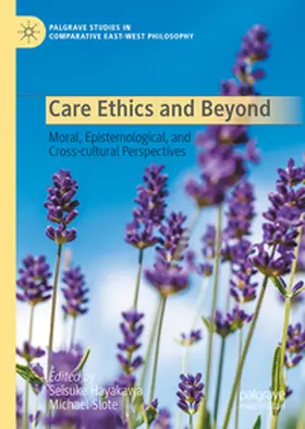 Hayakawa / Slote | Care Ethics and Beyond | E-Book | www.sack.de