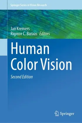 Kremers / C. Baraas |  Human Color Vision | Buch |  Sack Fachmedien