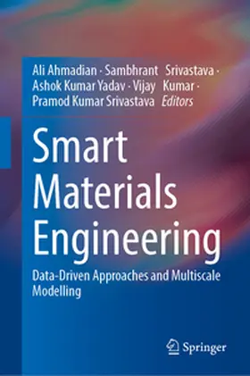 Ahmadian / Srivastava / Yadav | Smart Materials Engineering | E-Book | www.sack.de