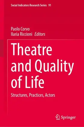 Corvo / Riccioni |  Theatre and Quality of Life | Buch |  Sack Fachmedien