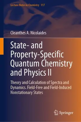 Nicolaides | State- and Property-Specific Quantum Chemistry and Physics II | Buch | 978-3-032-09759-0 | www.sack.de