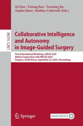 Dou / Ban / Jin |  Collaborative Intelligence and Autonomy in Image-Guided Surgery | Buch |  Sack Fachmedien