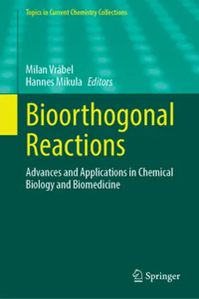 Vrábel / Mikula |  Bioorthogonal Reactions | eBook | Sack Fachmedien