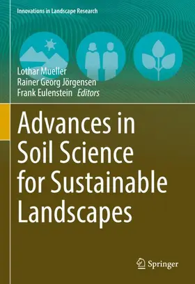 Mueller / Jörgensen / Eulenstein |  Advances in Soil Science for Sustainable Landscapes | Buch |  Sack Fachmedien