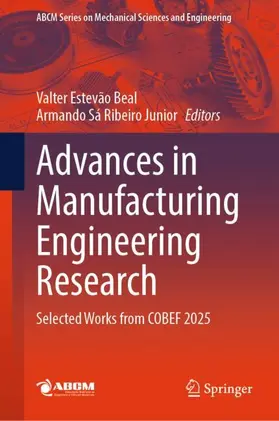 Beal / Ribeiro Junior | Advances in Manufacturing Engineering Research | Buch | 978-3-032-09857-3 | www.sack.de