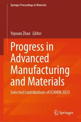 Zhao |  Progress in Advanced Manufacturing and Materials | Buch |  Sack Fachmedien