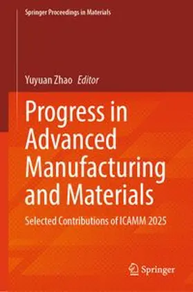 Zhao | Progress in Advanced Manufacturing and Materials | E-Book | www.sack.de