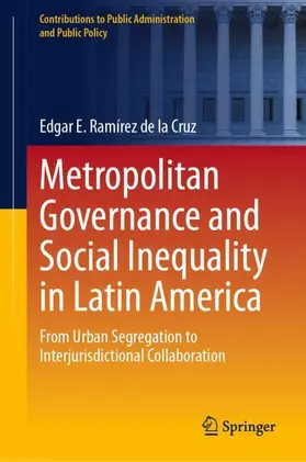Ramírez de la Cruz |  Metropolitan Governance and Social Inequality in Latin America | Buch |  Sack Fachmedien