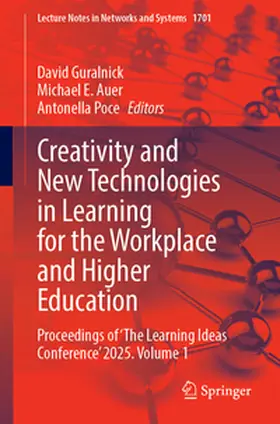 Guralnick / Auer / Poce |  Creativity and New Technologies in Learning for the Workplace and Higher Education | eBook | Sack Fachmedien
