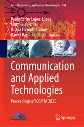 López-López / Vernier / Freundt-Thurne |  Communication and Applied Technologies | eBook | Sack Fachmedien