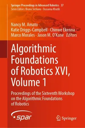 Amato / Driggs-Campbell / Ekenna |  Algorithmic Foundations of Robotics XVI, Volume 1 | Buch |  Sack Fachmedien