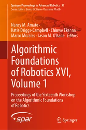 Amato / Driggs-Campbell / Ekenna |  Algorithmic Foundations of Robotics XVI, Volume 1 | eBook | Sack Fachmedien