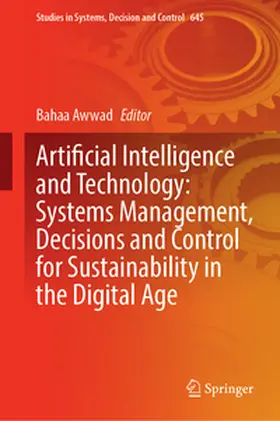 Awwad |  Artificial Intelligence and Technology: Systems Management, Decisions and Control for Sustainability in the Digital Age | eBook | Sack Fachmedien