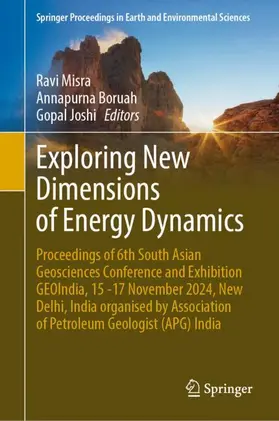 Misra / Boruah / Joshi |  Exploring New Dimensions of Energy Dynamics | Buch |  Sack Fachmedien