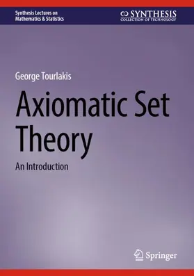 Tourlakis |  Axiomatic Set Theory | Buch |  Sack Fachmedien