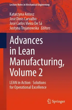 Antosz / Carvalho / Vieira De Sá |  Advances in Lean Manufacturing, Volume 2 | Buch |  Sack Fachmedien