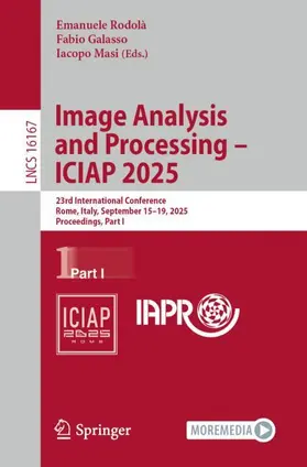 Rodolà / Galasso / Masi |  Image Analysis and Processing - ICIAP 2025 | Buch |  Sack Fachmedien