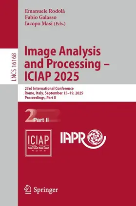 Rodolà / Galasso / Masi |  Image Analysis and Processing - ICIAP 2025 | Buch |  Sack Fachmedien