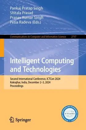 Singh / Prasad / Radeva |  Intelligent Computing and Technologies | Buch |  Sack Fachmedien