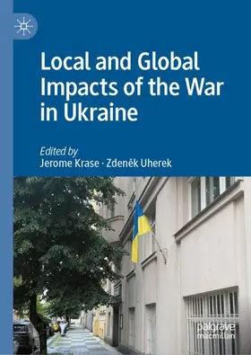 Krase / Uherek |  Local and Global Impacts of the War in Ukraine | Buch |  Sack Fachmedien