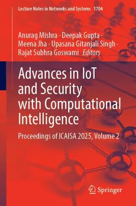Mishra / Gupta / Jha |  Advances in IoT and Security with Computational Intelligence | Buch |  Sack Fachmedien