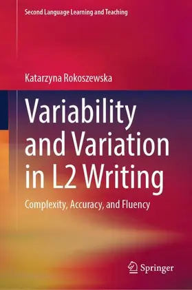 Rokoszewska |  Variability and Variation in L2 Writing | Buch |  Sack Fachmedien