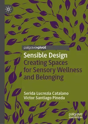Catalano / Pineda |  Sensible Design | Buch |  Sack Fachmedien
