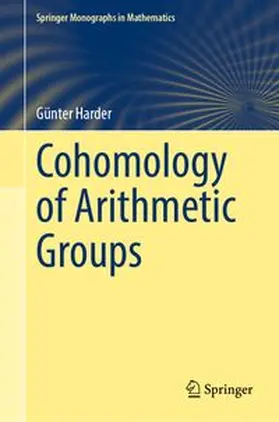 Harder | Cohomology of Arithmetic Groups | E-Book | www.sack.de