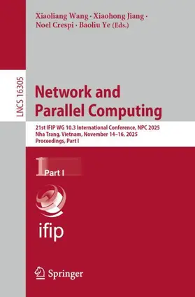 Wang / Jiang / Crespi |  Network and Parallel Computing | Buch |  Sack Fachmedien