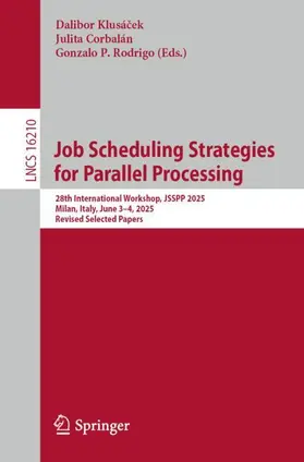 Klusácek / Klusácek / Corbalán |  Job Scheduling Strategies for Parallel Processing | Buch |  Sack Fachmedien