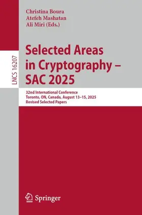Boura / Mashatan / Miri |  Selected Areas in Cryptography - SAC 2025 | Buch |  Sack Fachmedien