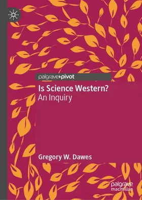 Dawes |  Is Science Western? | Buch |  Sack Fachmedien